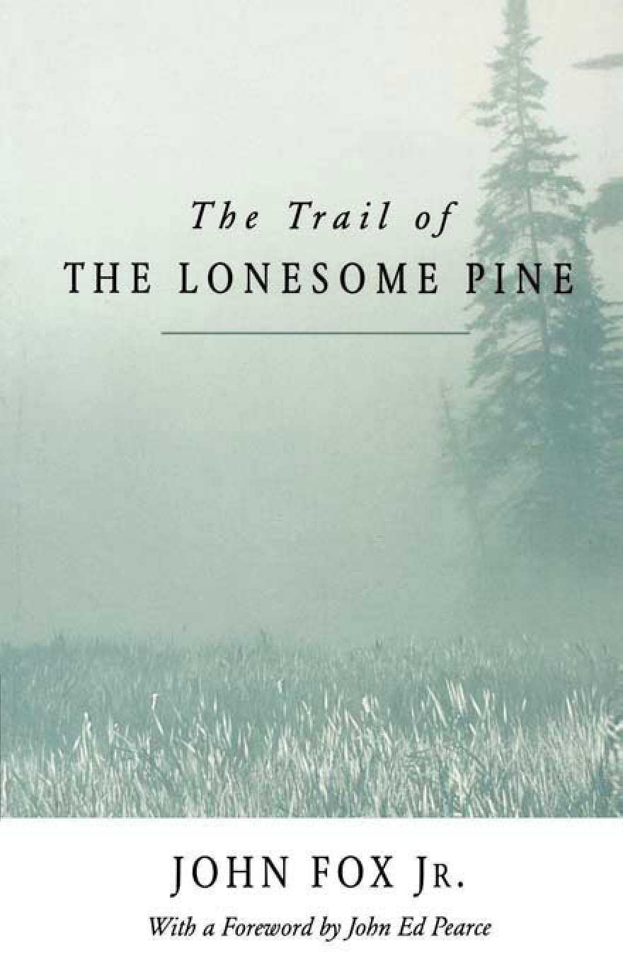 The Trail of the Lonesome Pine