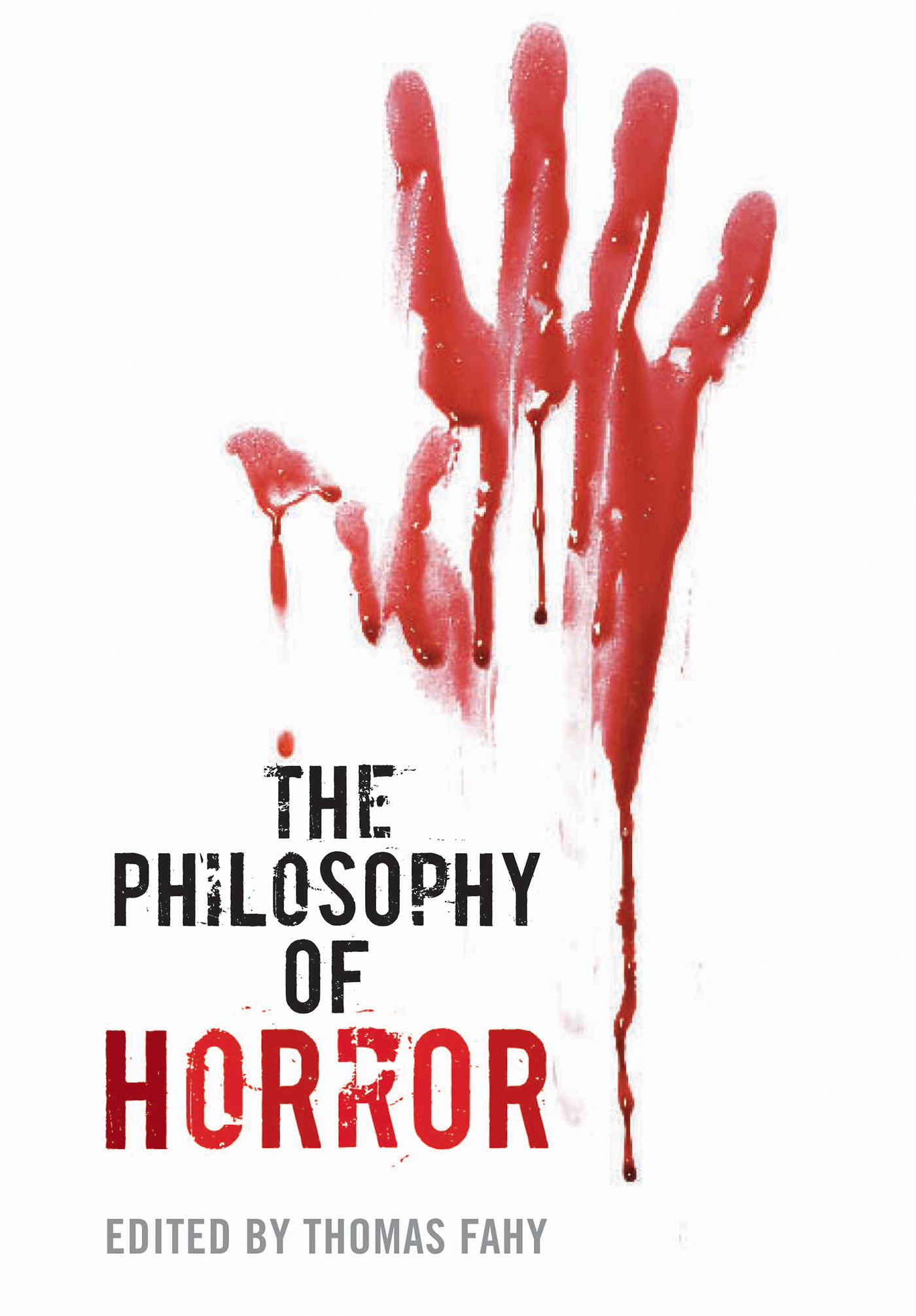 The Philosophy of Horror