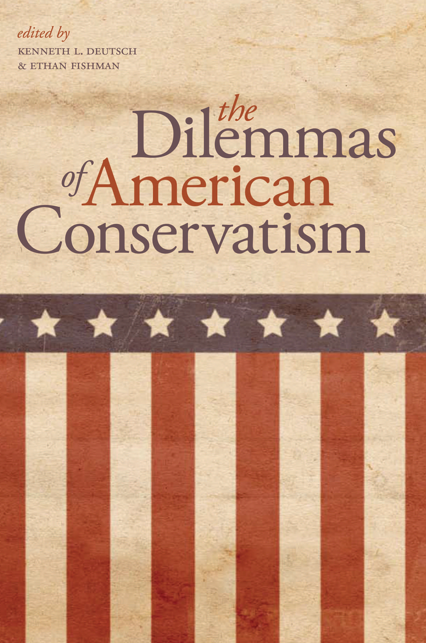 The Dilemmas of American Conservatism