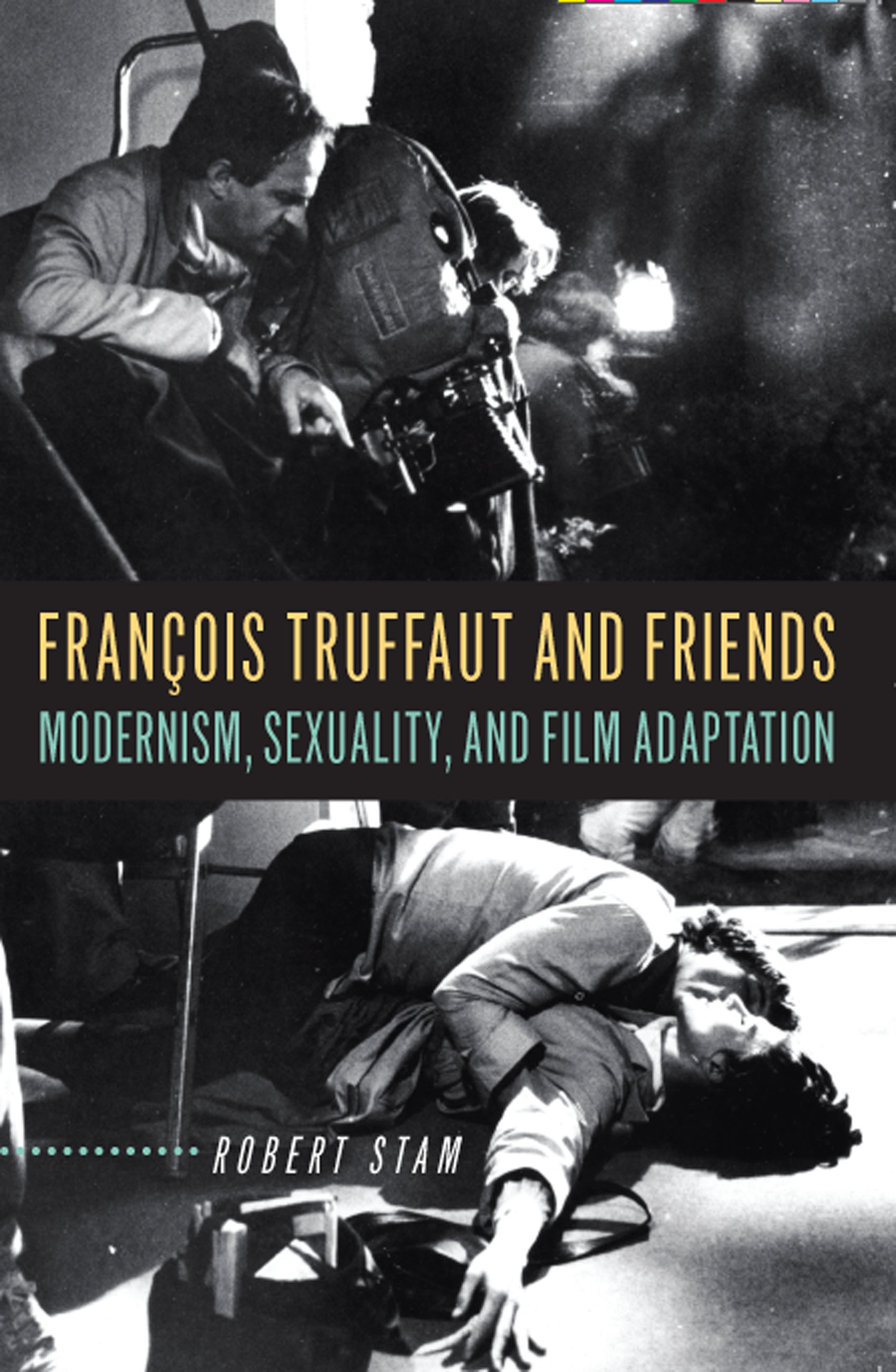 Fran莽ois Truffaut and Friends