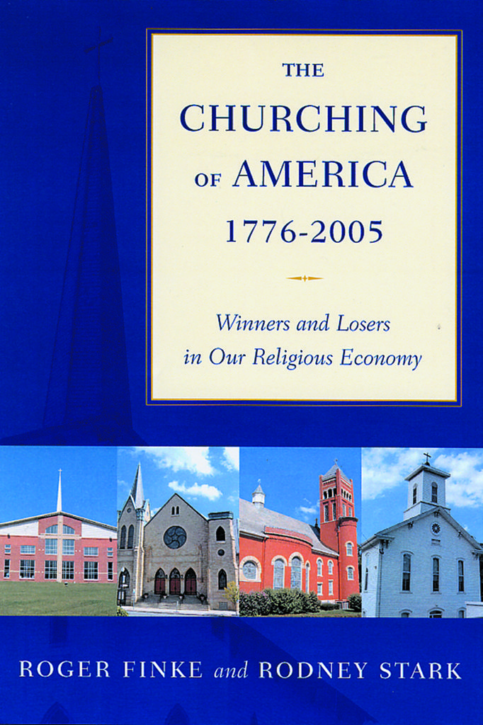 The Churching of America, 1776-2005