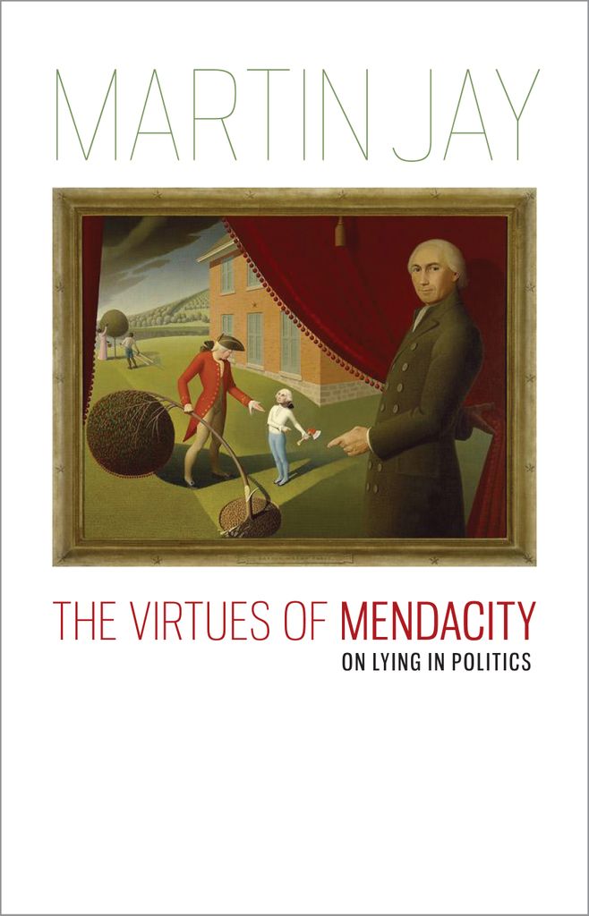 The Virtues of Mendacity