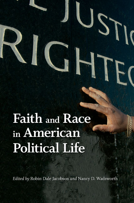 Faith and Race in American Political Life