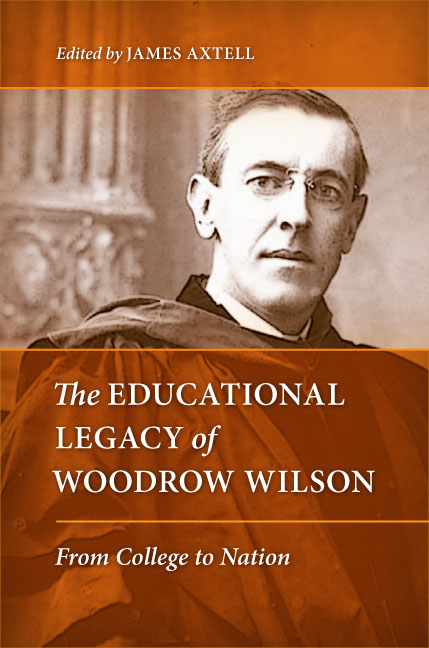 The Educational Legacy of Woodrow Wilson