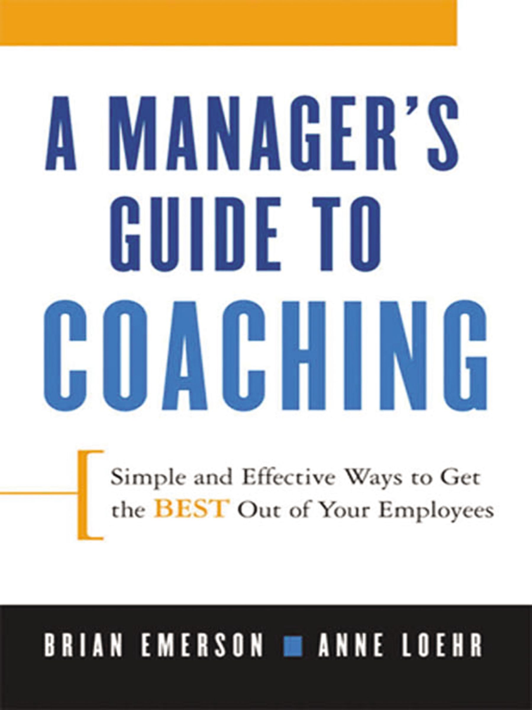 A Manager's Guide to Coaching