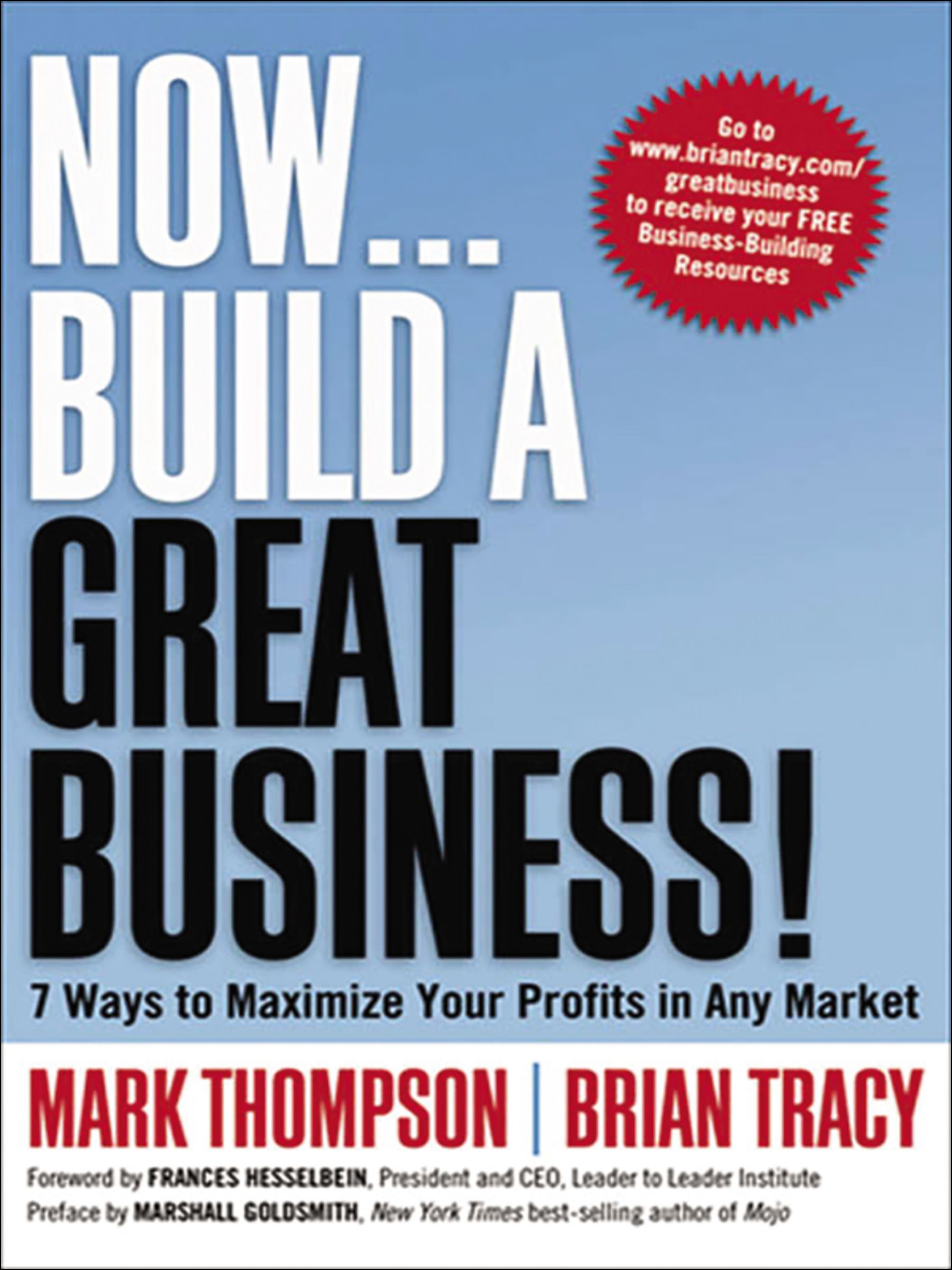 Now, Build a Great Business!