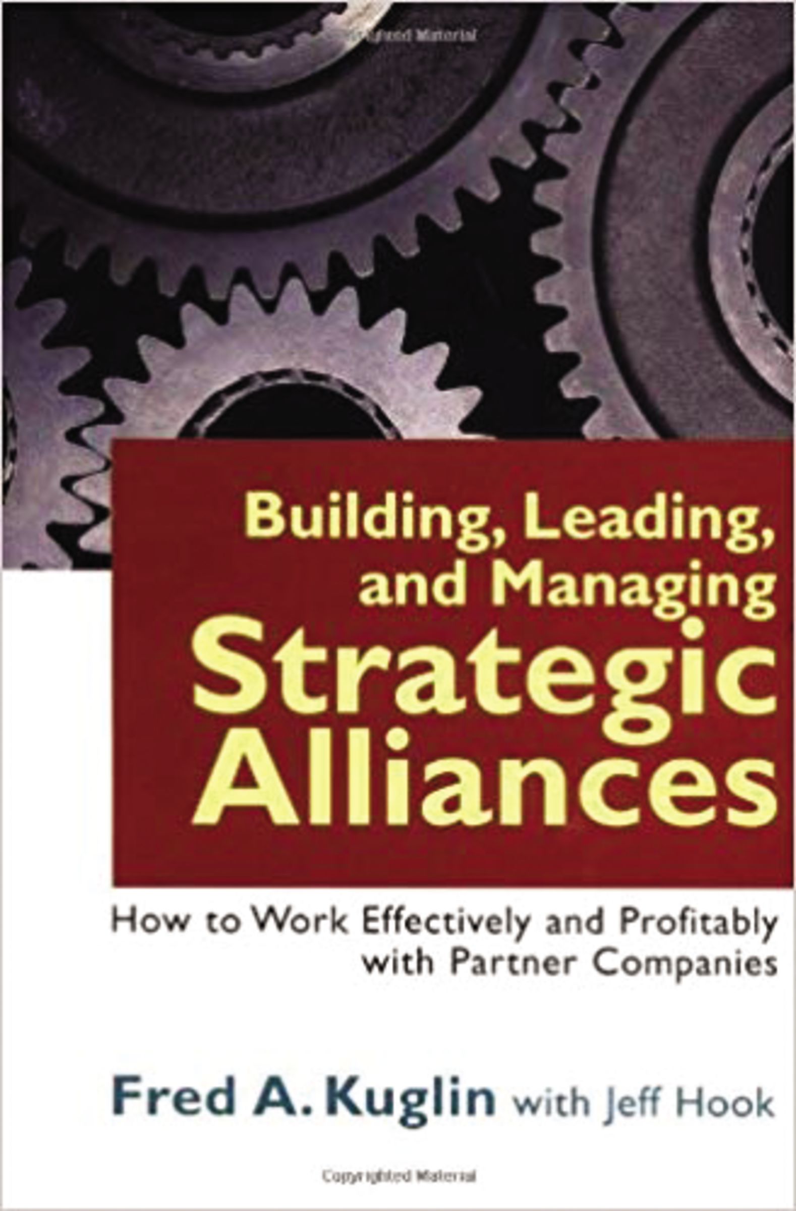 Cover image for Building, Leading, and Managing Strategic Alliances