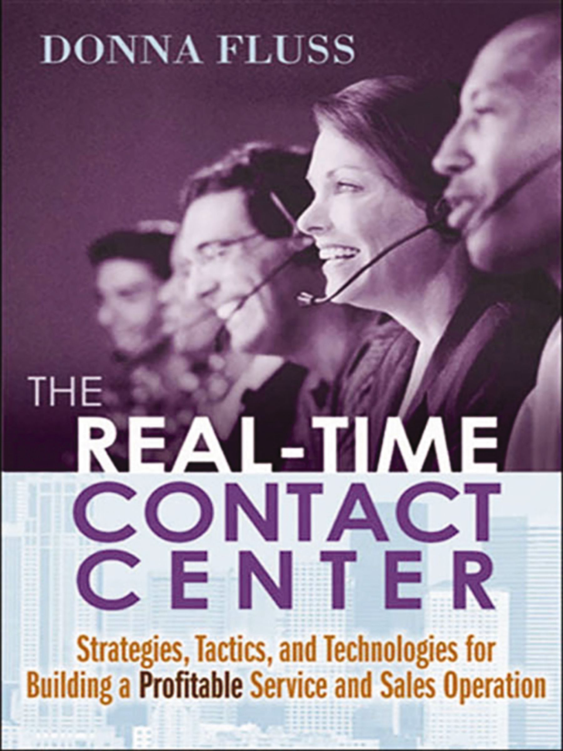The Real-Time Contact Center