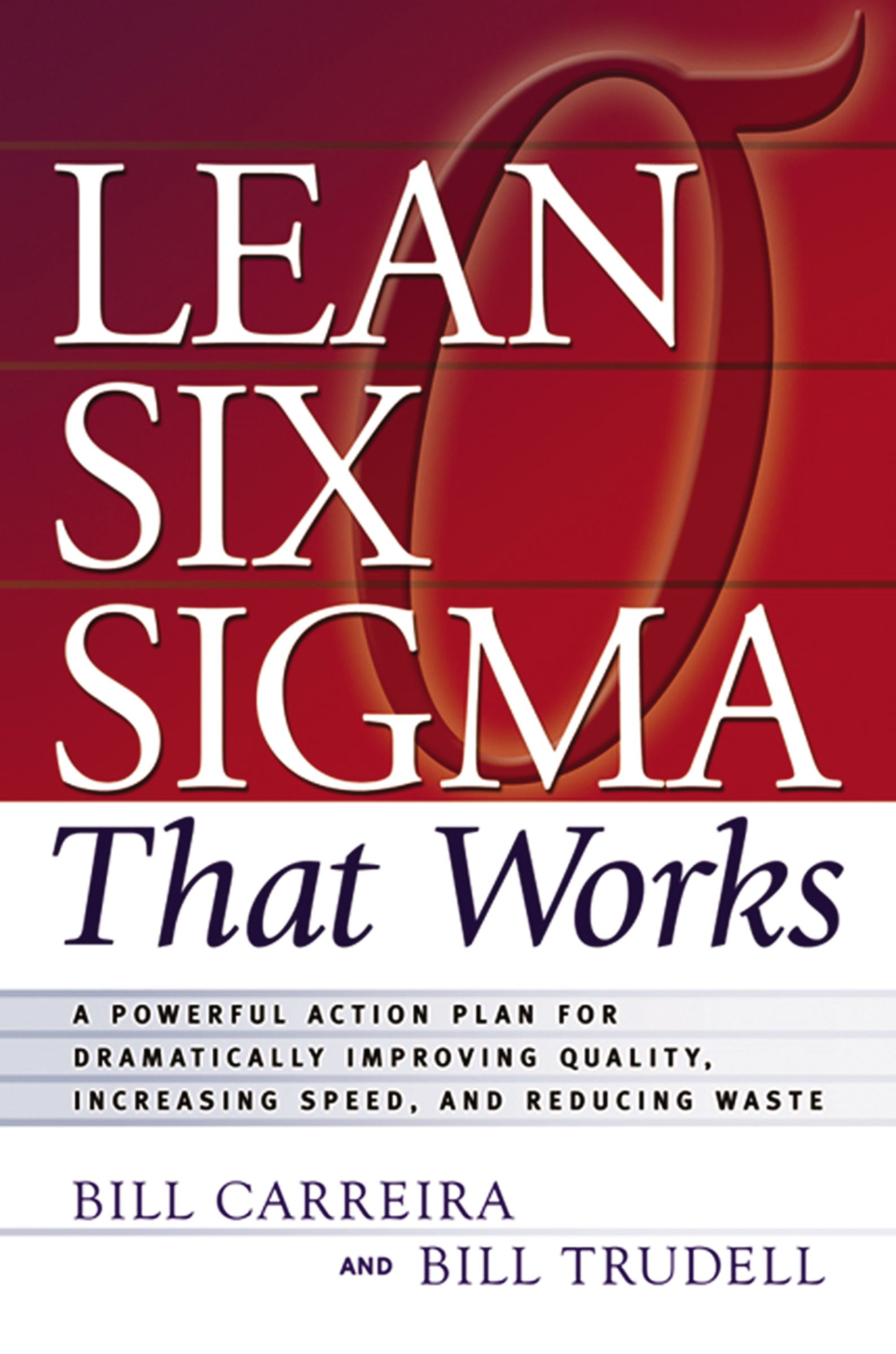 Lean Six Sigma That Works