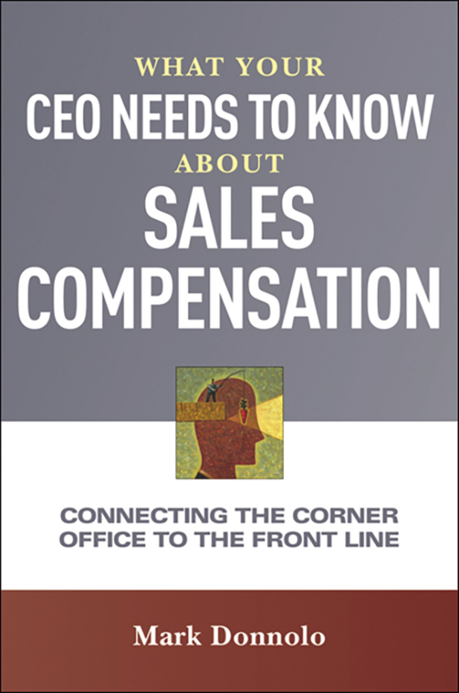 What Your CEO Needs to Know About Sales Compensation