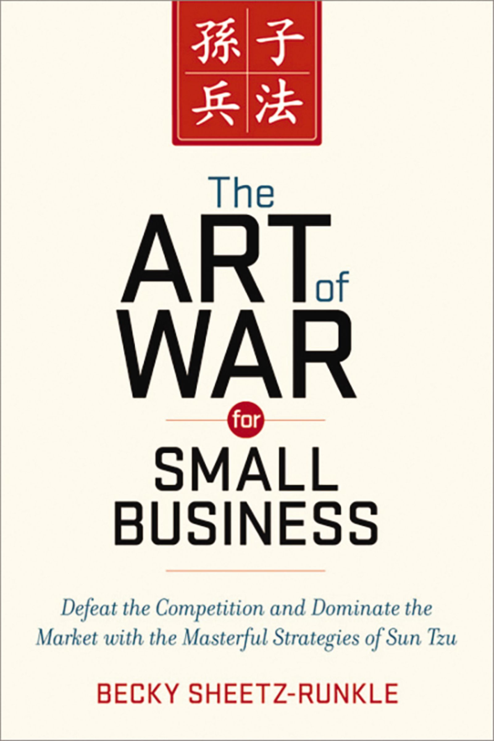 The Art of War for Small Business