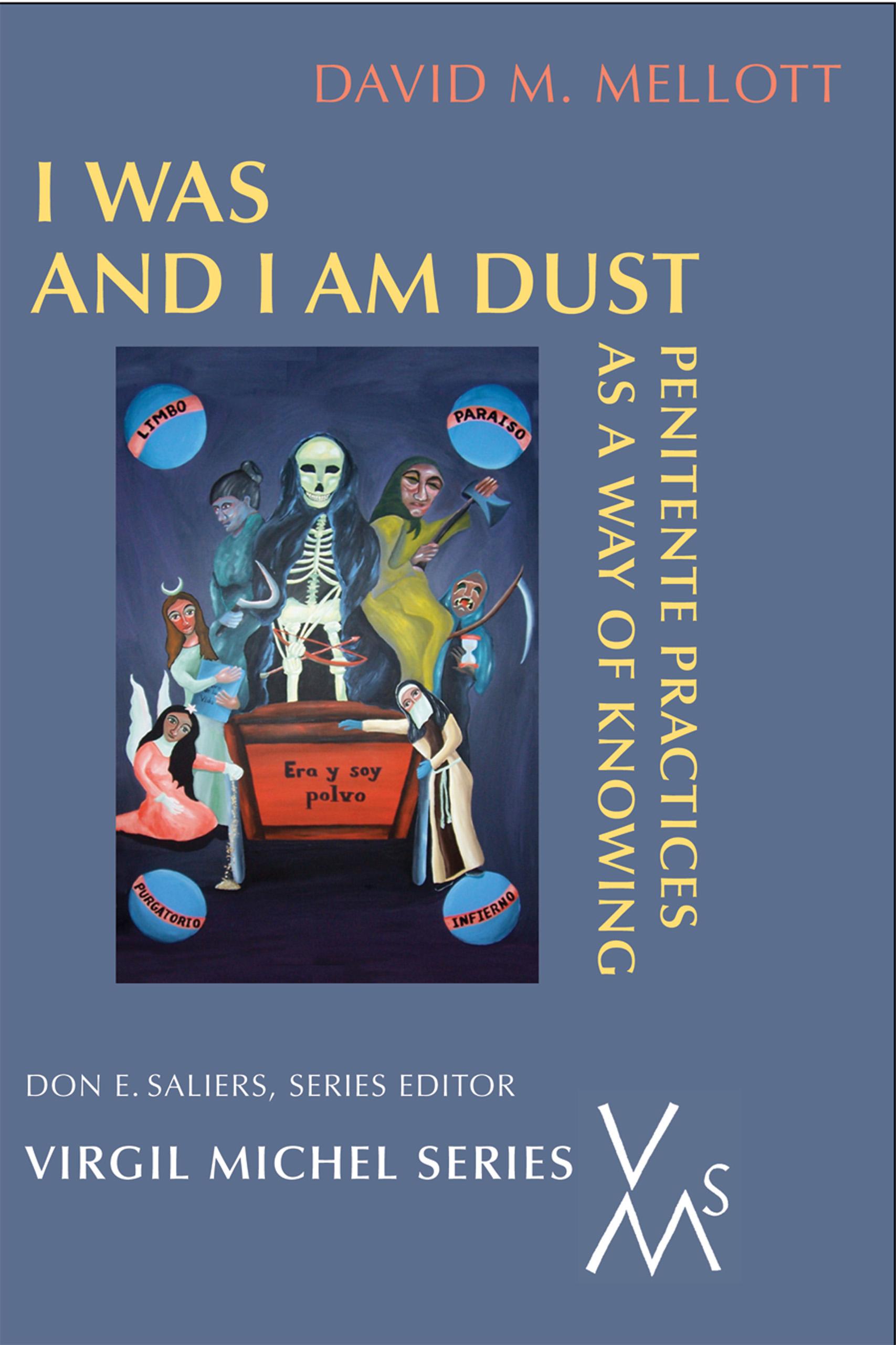 Cover image for I Was and I Am Dust