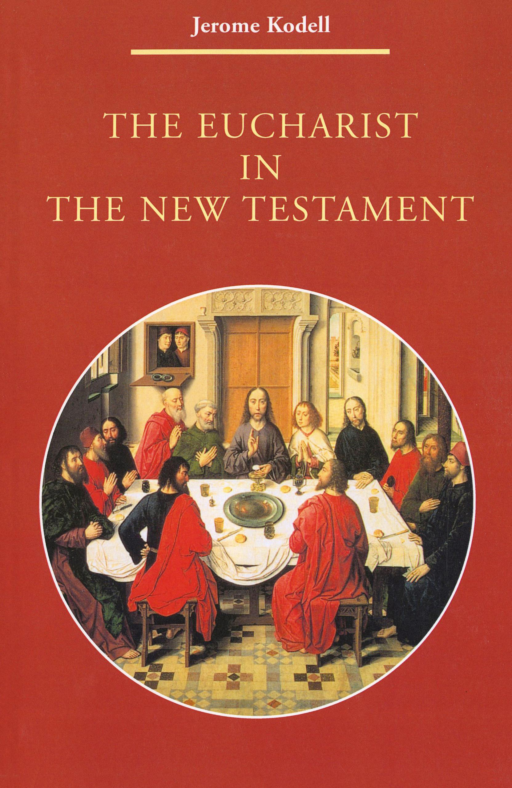 Cover image for The Eucharist in New Testament
