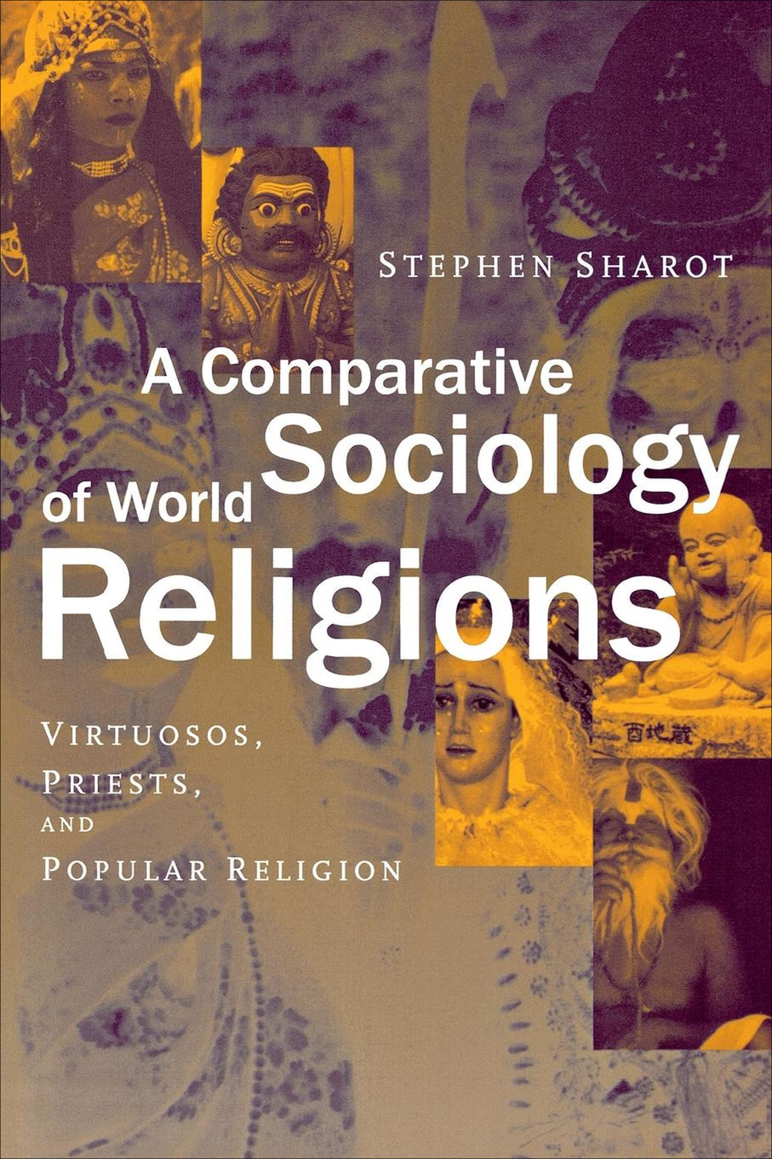 Cover image for A Comparative Sociology of World Religions