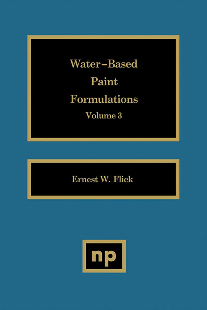 Cover image for Water-Based Paint Formulations, Vol. 3
