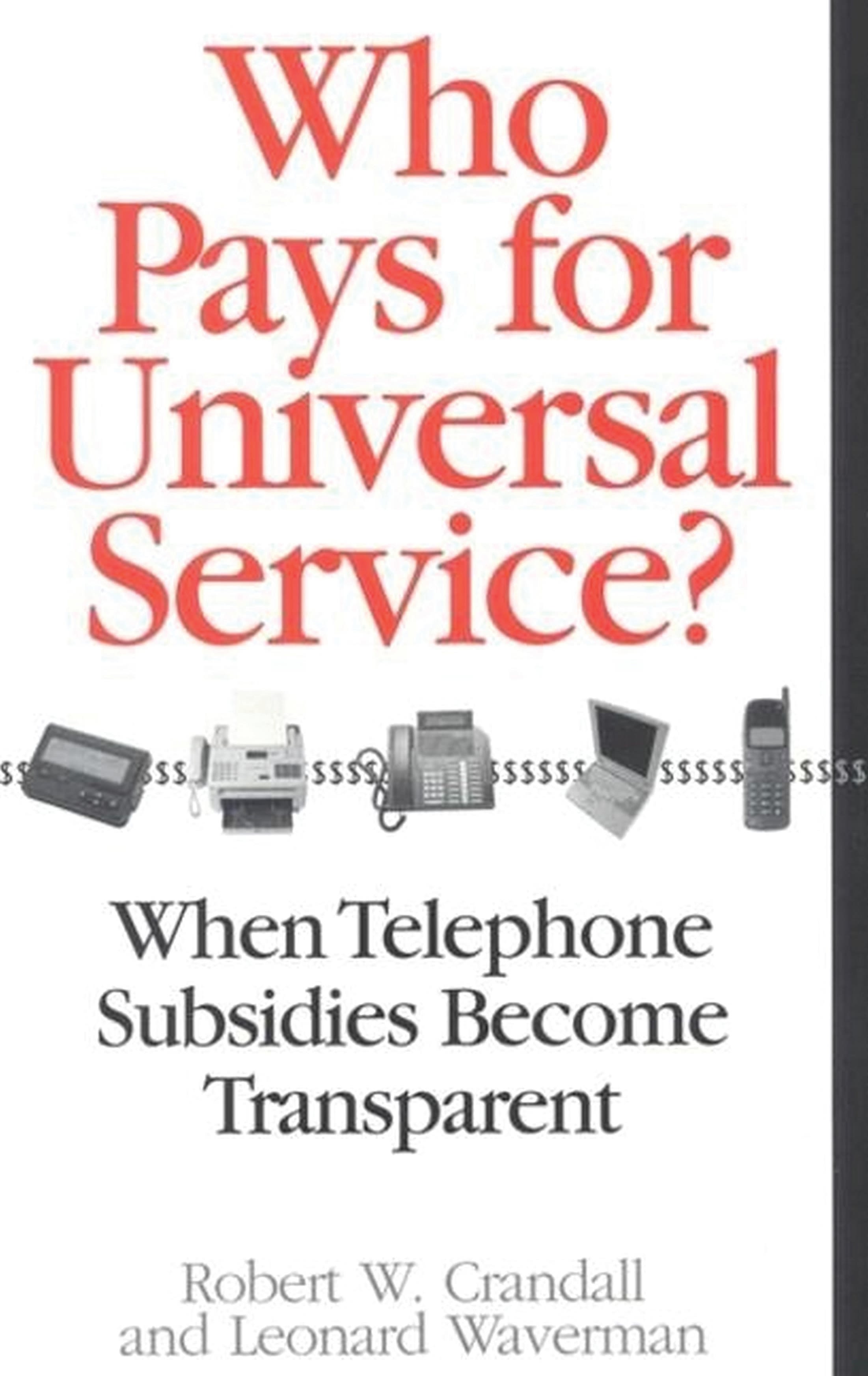 Cover image for Who Pays for Universal Service?
