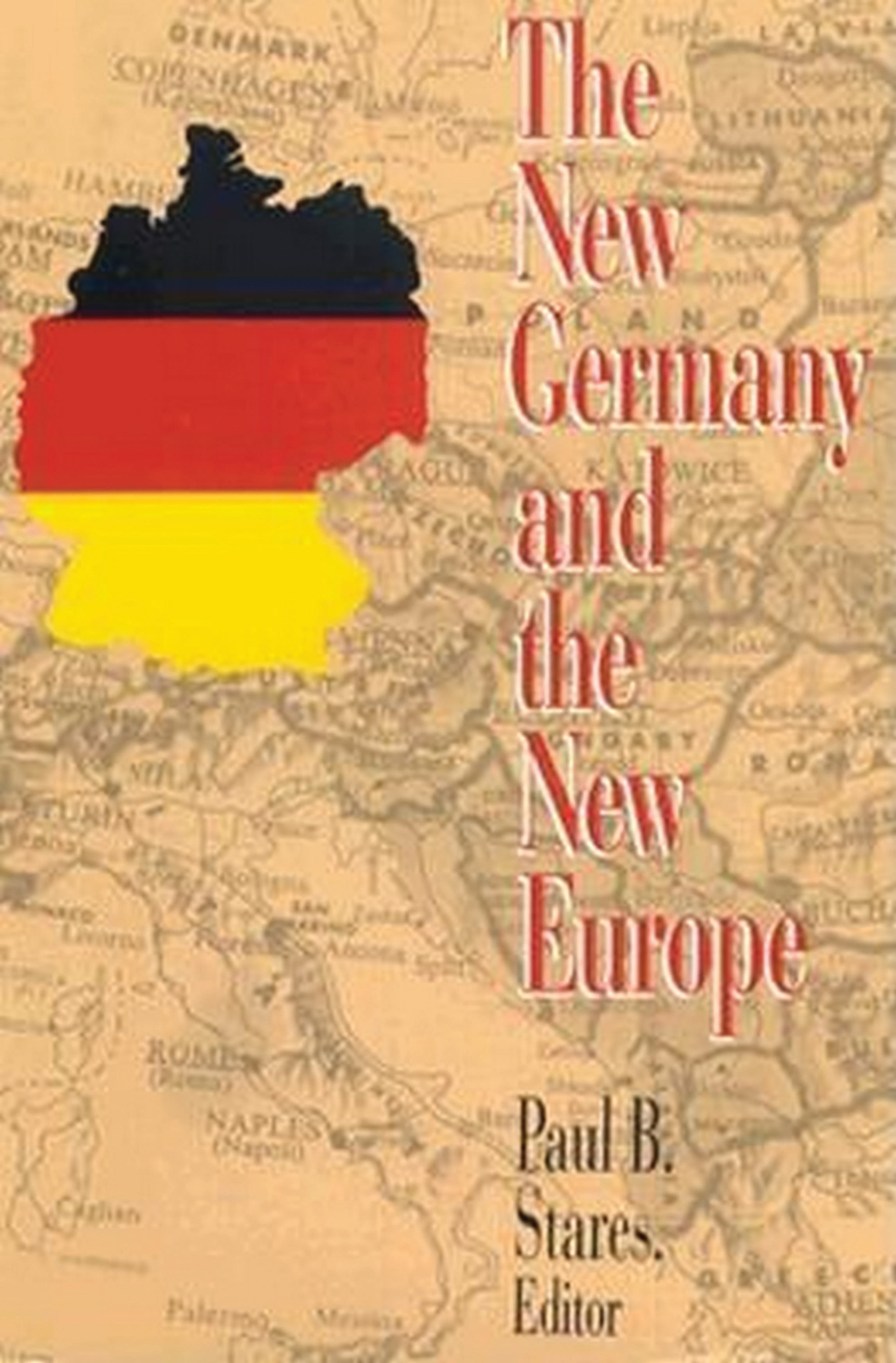 Cover image for The New Germany and the New Europe