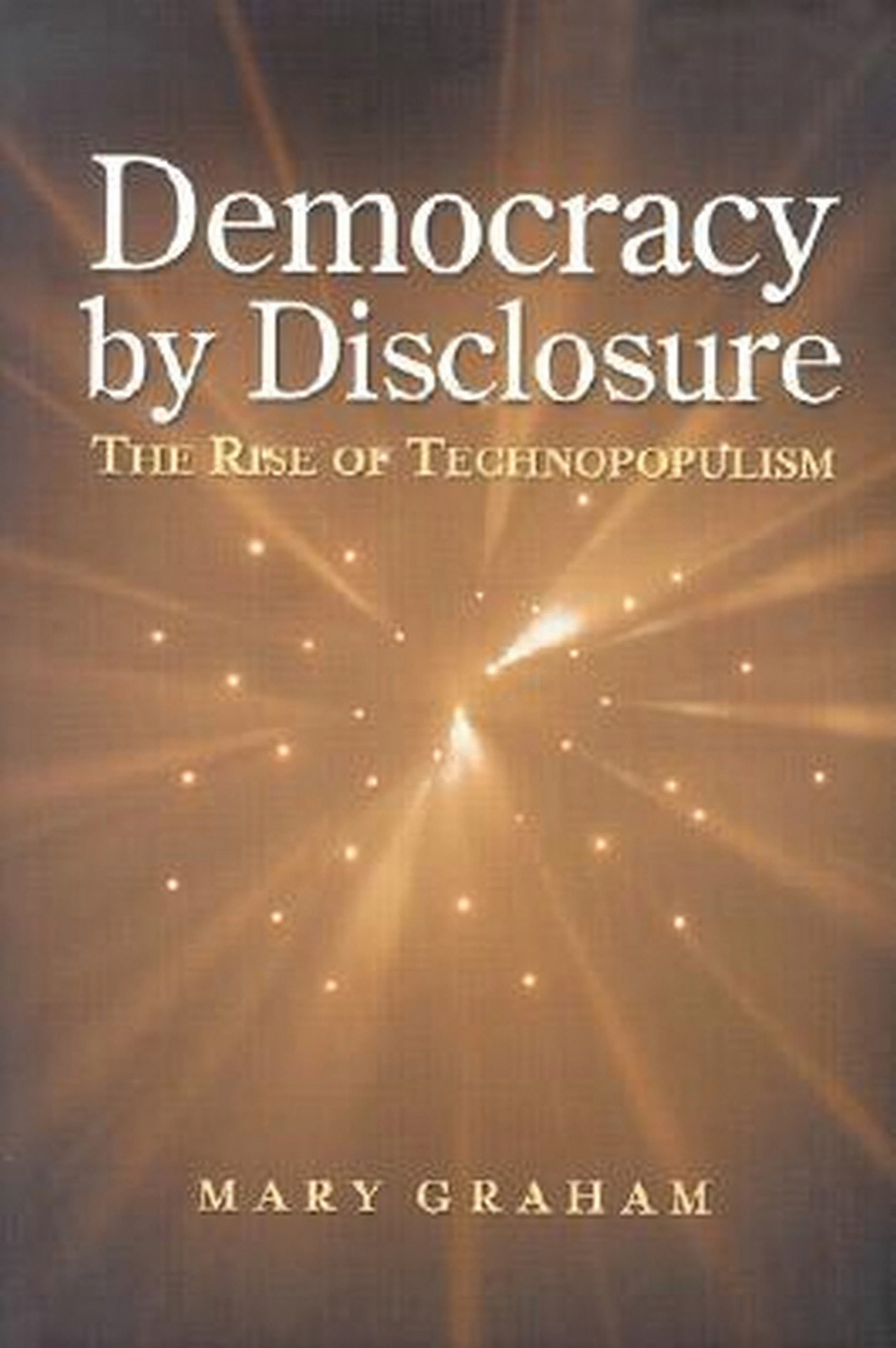 Cover image for Democracy by Disclosure