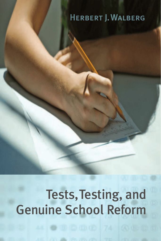 Tests, Testing, and Genuine School Reform