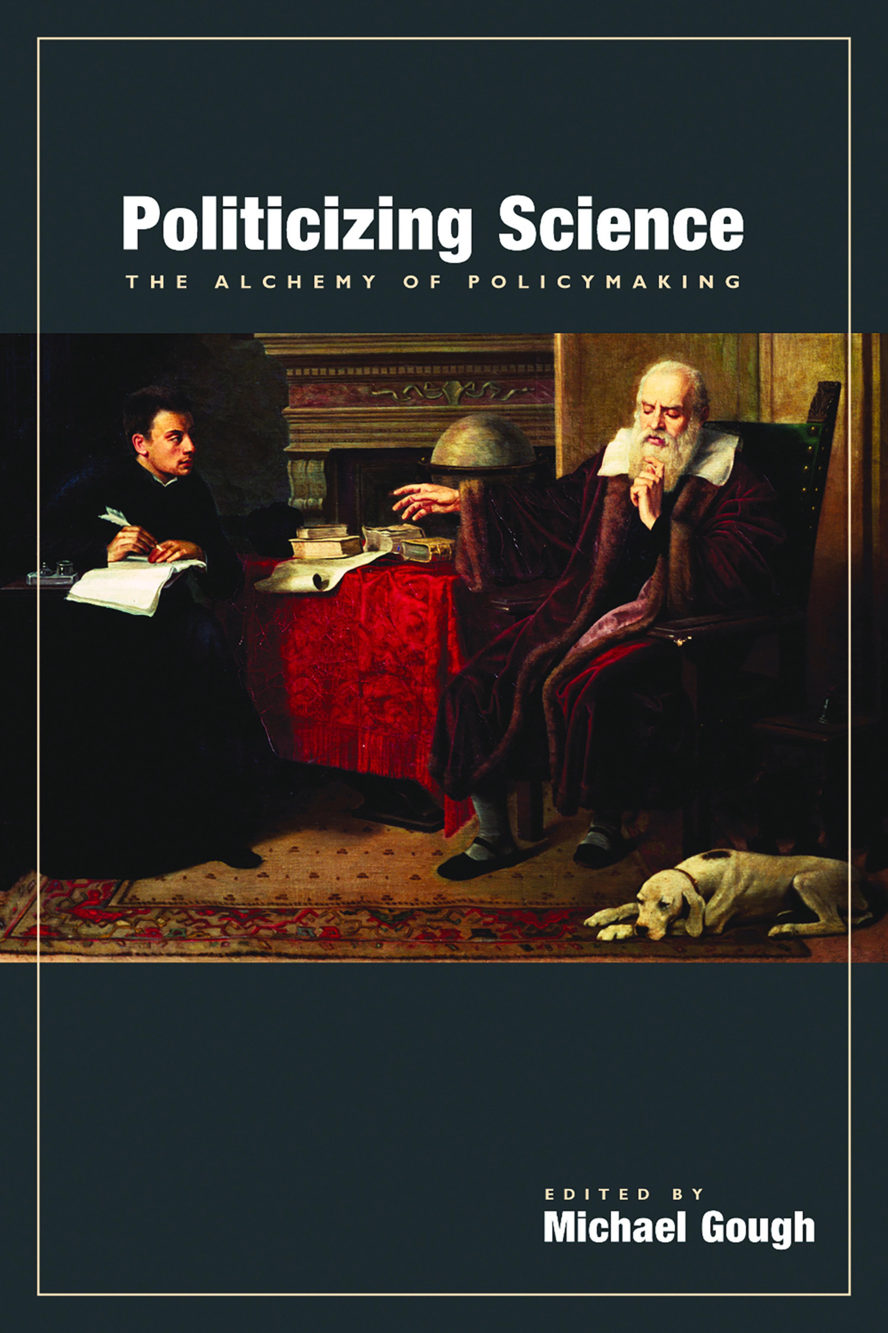 Cover image for Politicizing Science