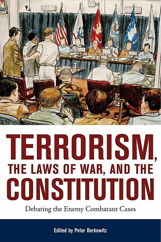 Terrorism, the Laws of War, and the Constitution