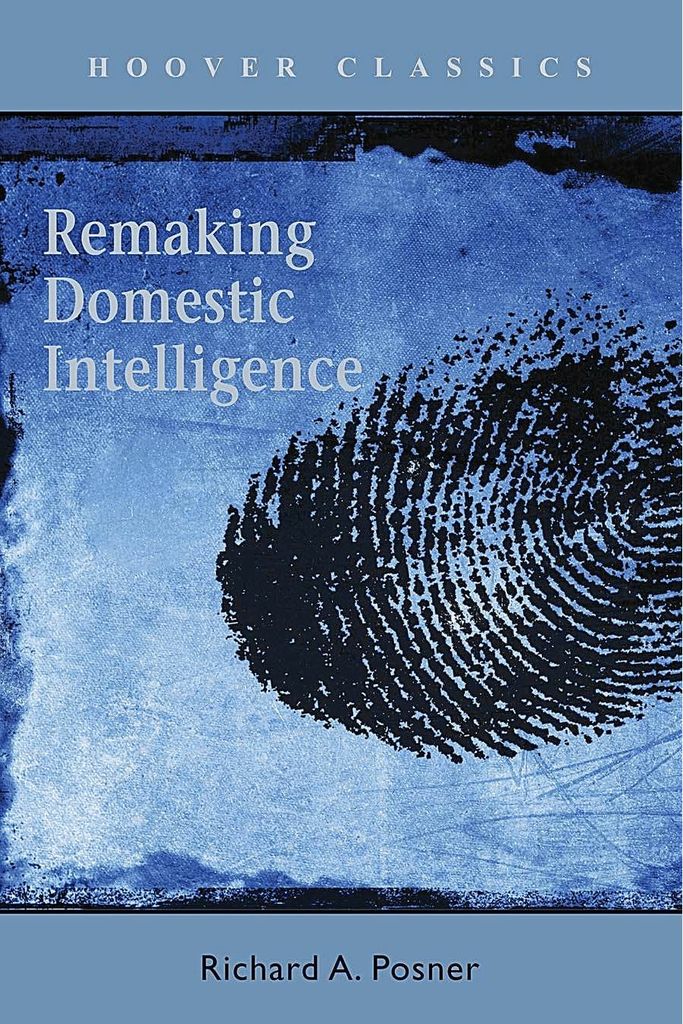 Remaking Domestic Intelligence