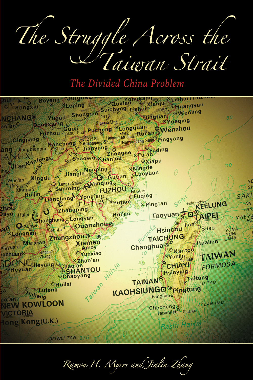 The Struggle across the Taiwan Strait