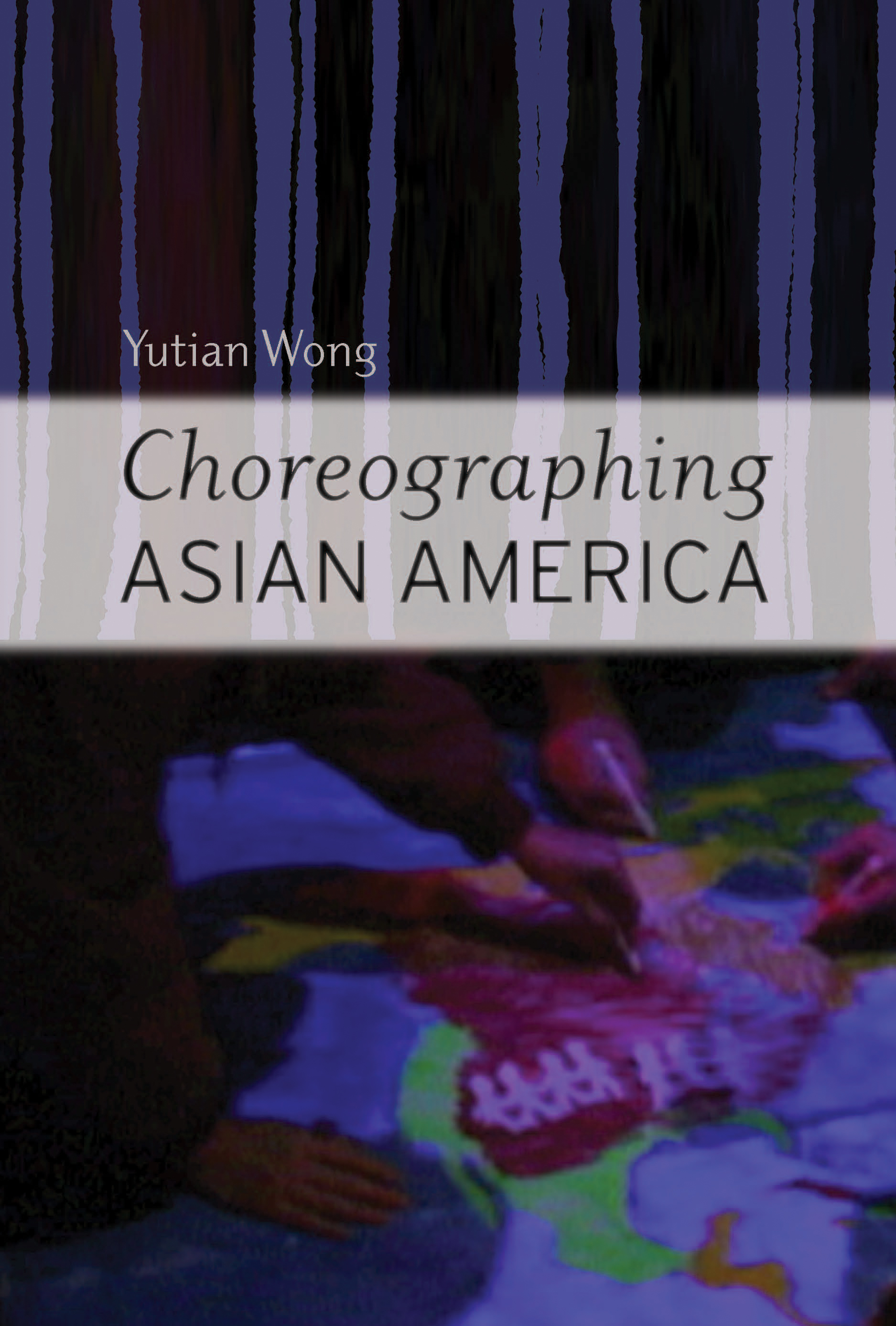 Choreographing Asian America