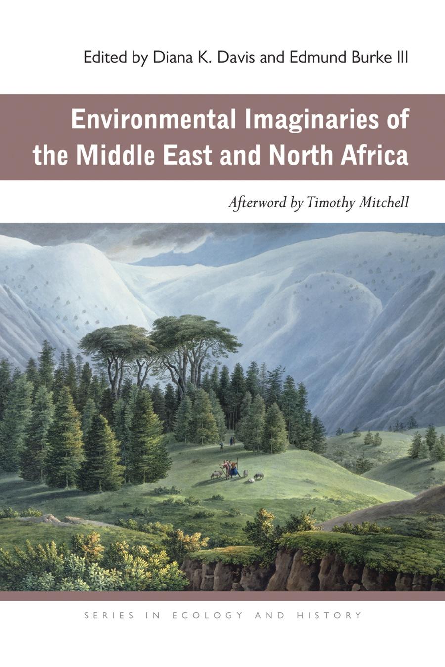 Environmental Imaginaries of the Middle East and North Africa