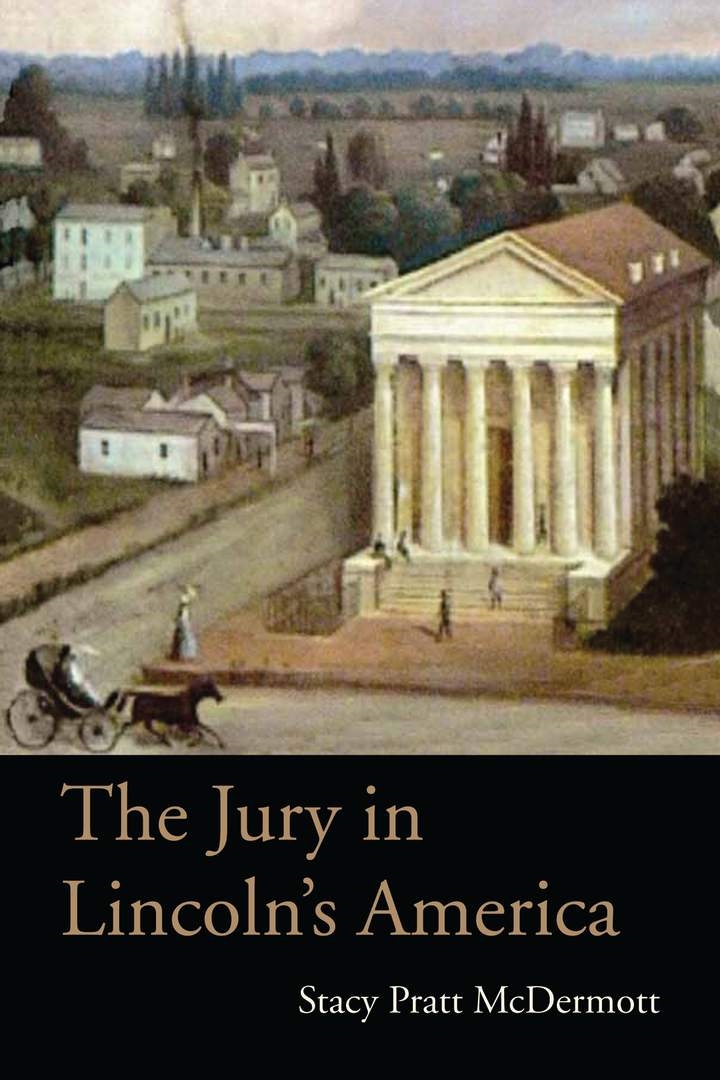 The Jury in Lincoln'sAmerica