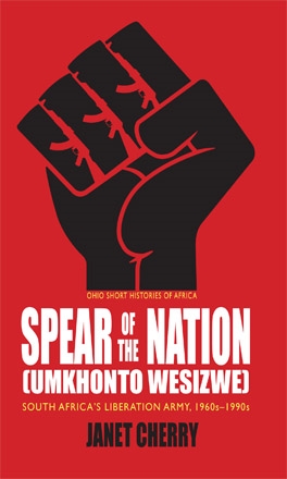 Spear of the Nation: Umkhonto weSizwe