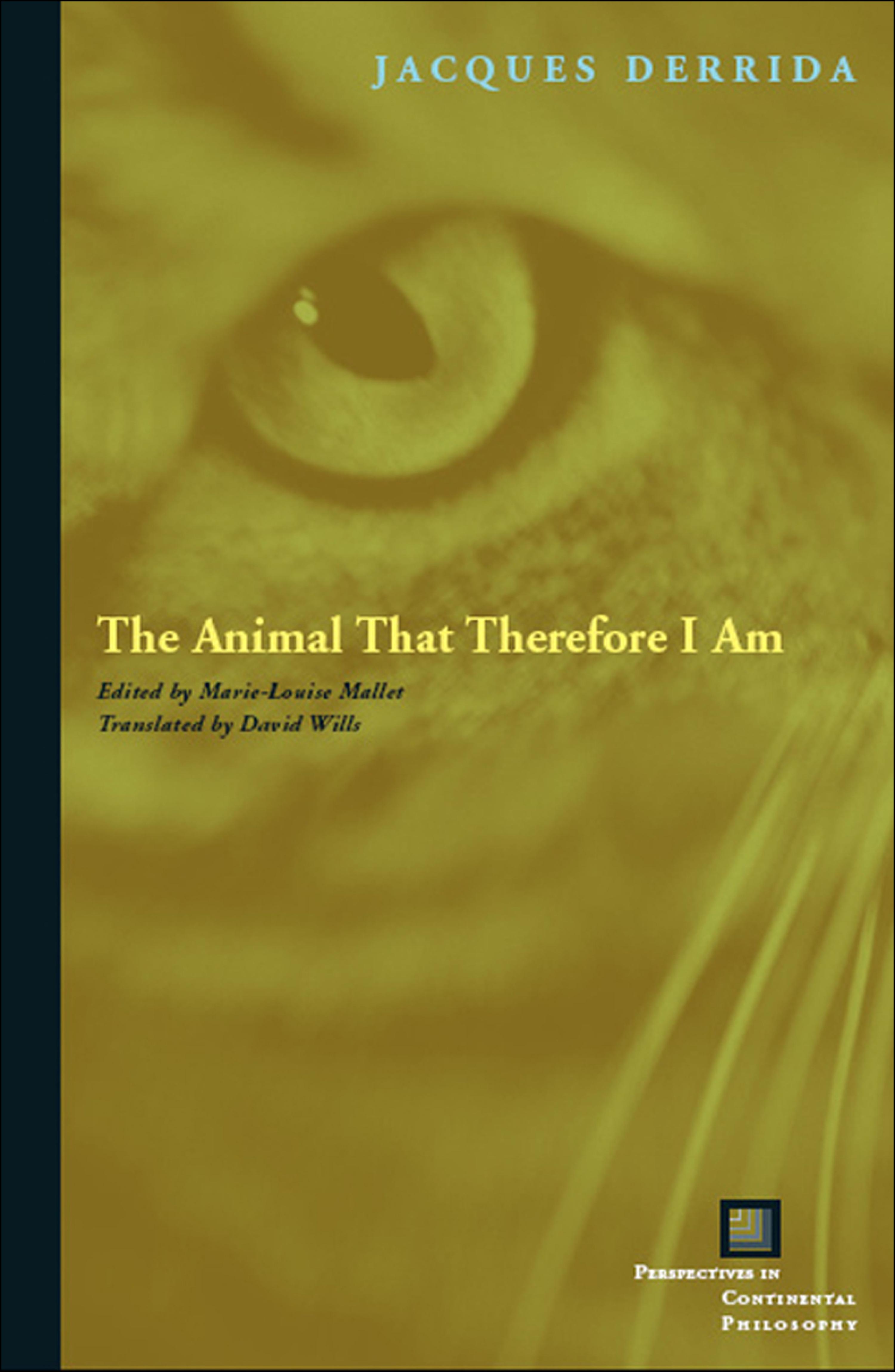 Cover image for The Animal That Therefore I Am