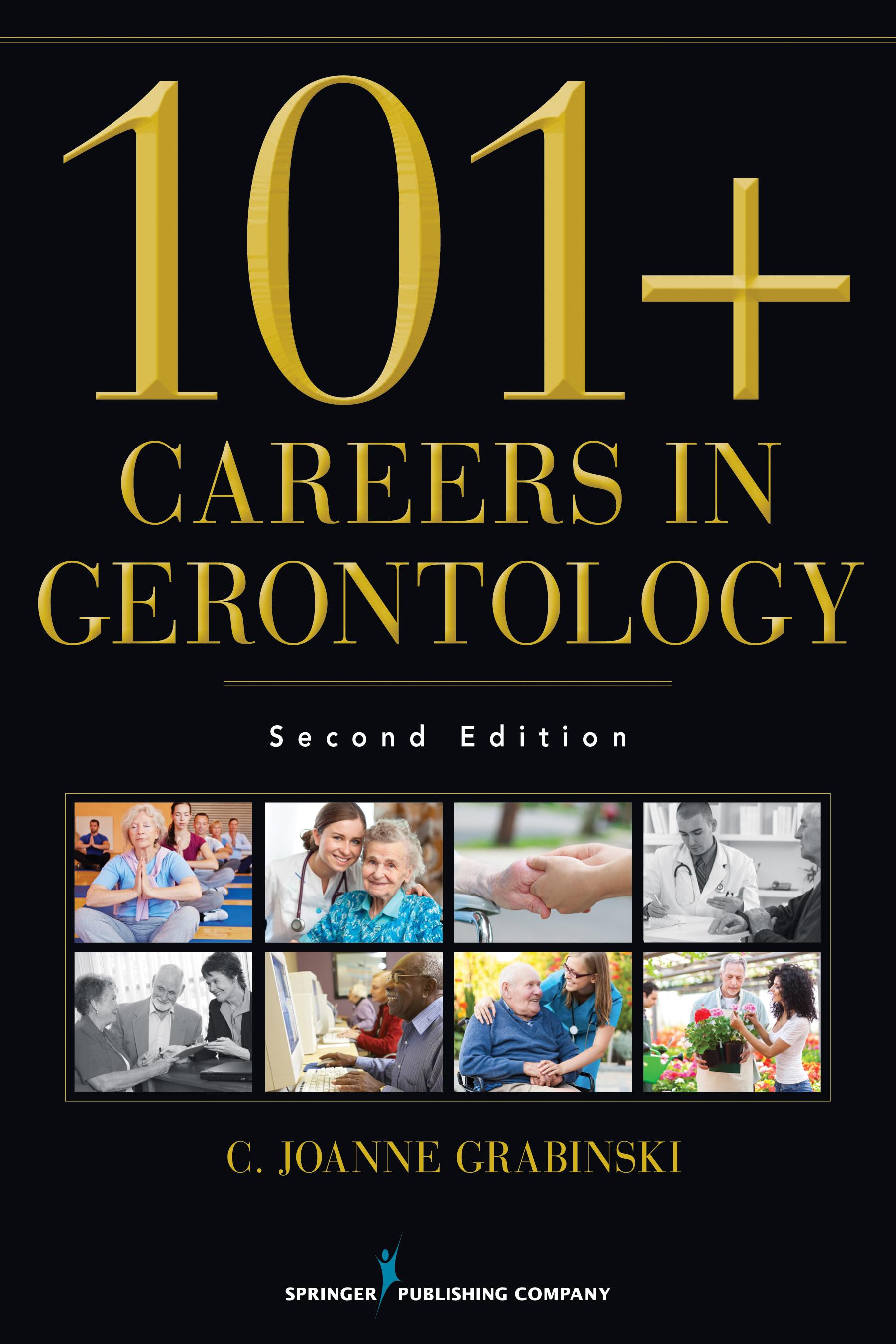 101+ Careers in Gerontology