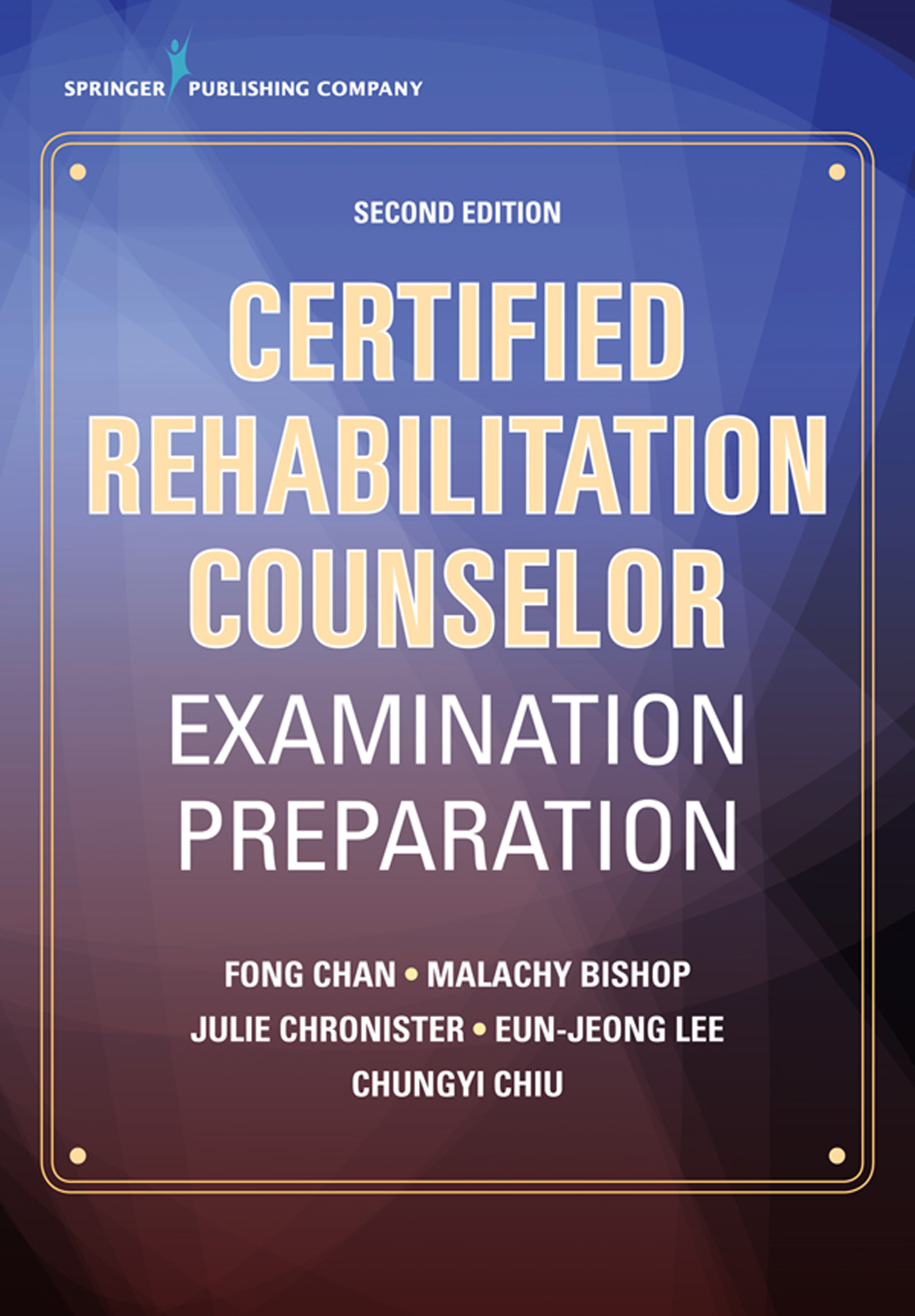 Cover image for Certified Rehabilitation Counselor Examination Preparation, Second Edition