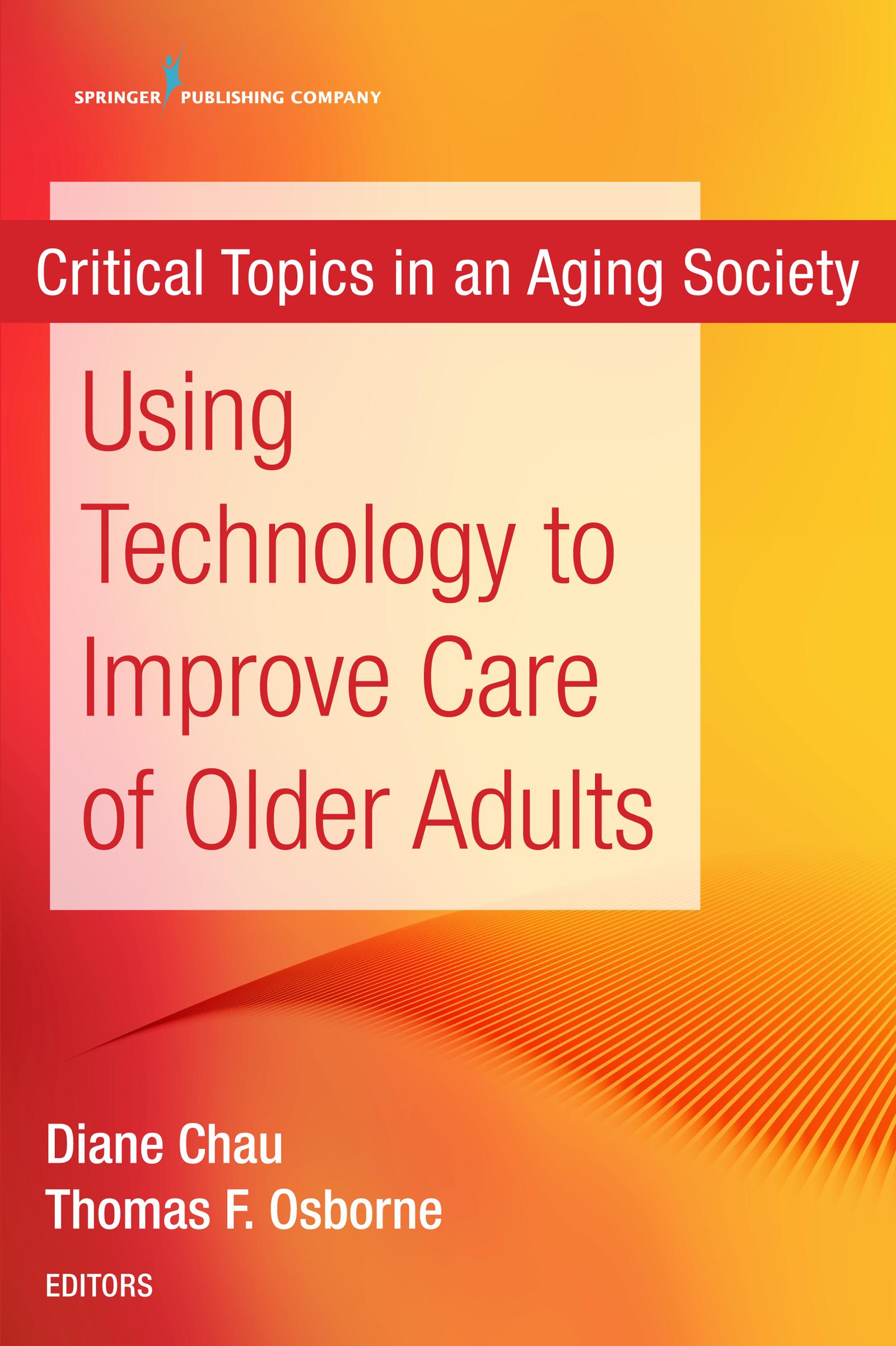 Cover image for Using Technology to Improve Care of Older Adults