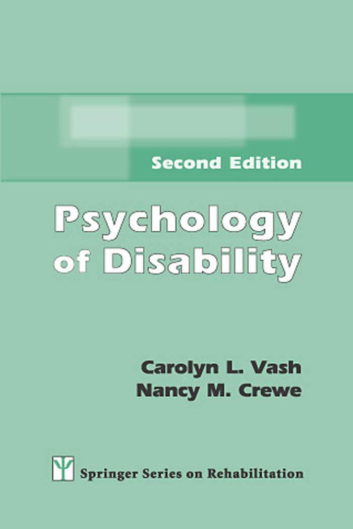 Psychology of Disability by: Carolyn L. Vash - 9780826197597