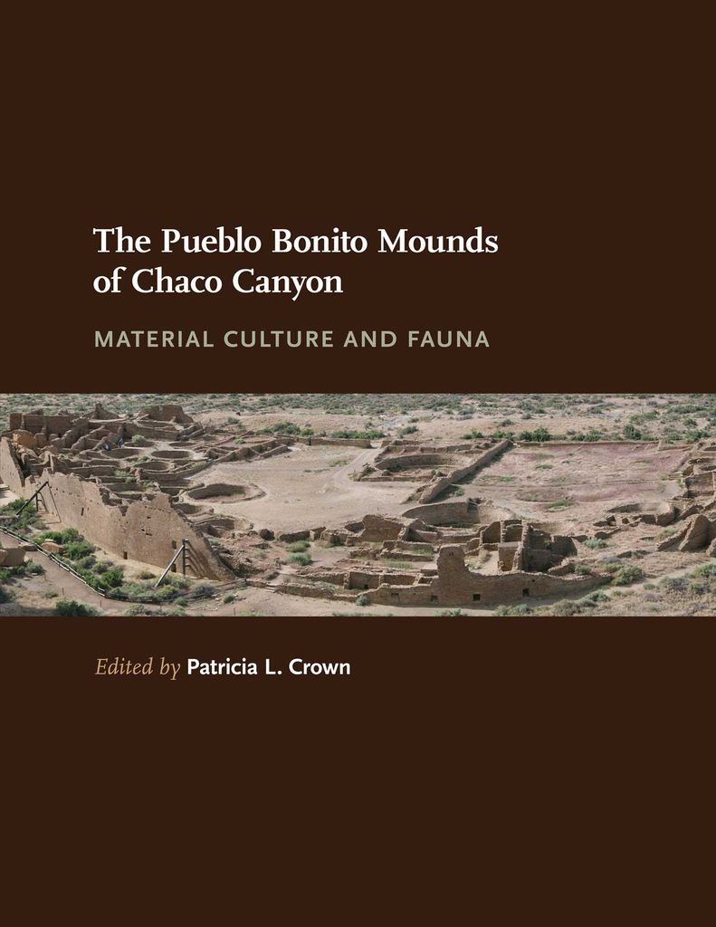Cover image for The Pueblo Bonito Mounds of Chaco Canyon