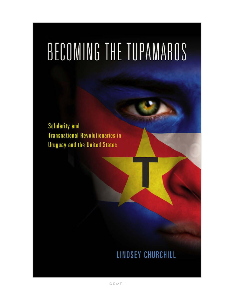 Becoming the Tupamaros