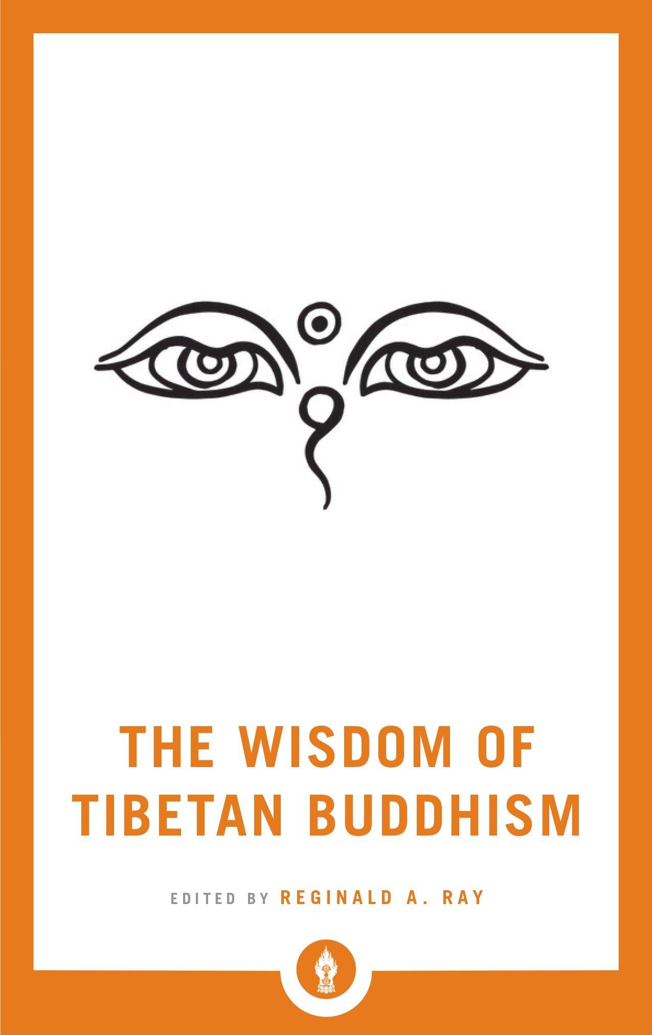 Cover image for The Wisdom of Tibetan Buddhism
