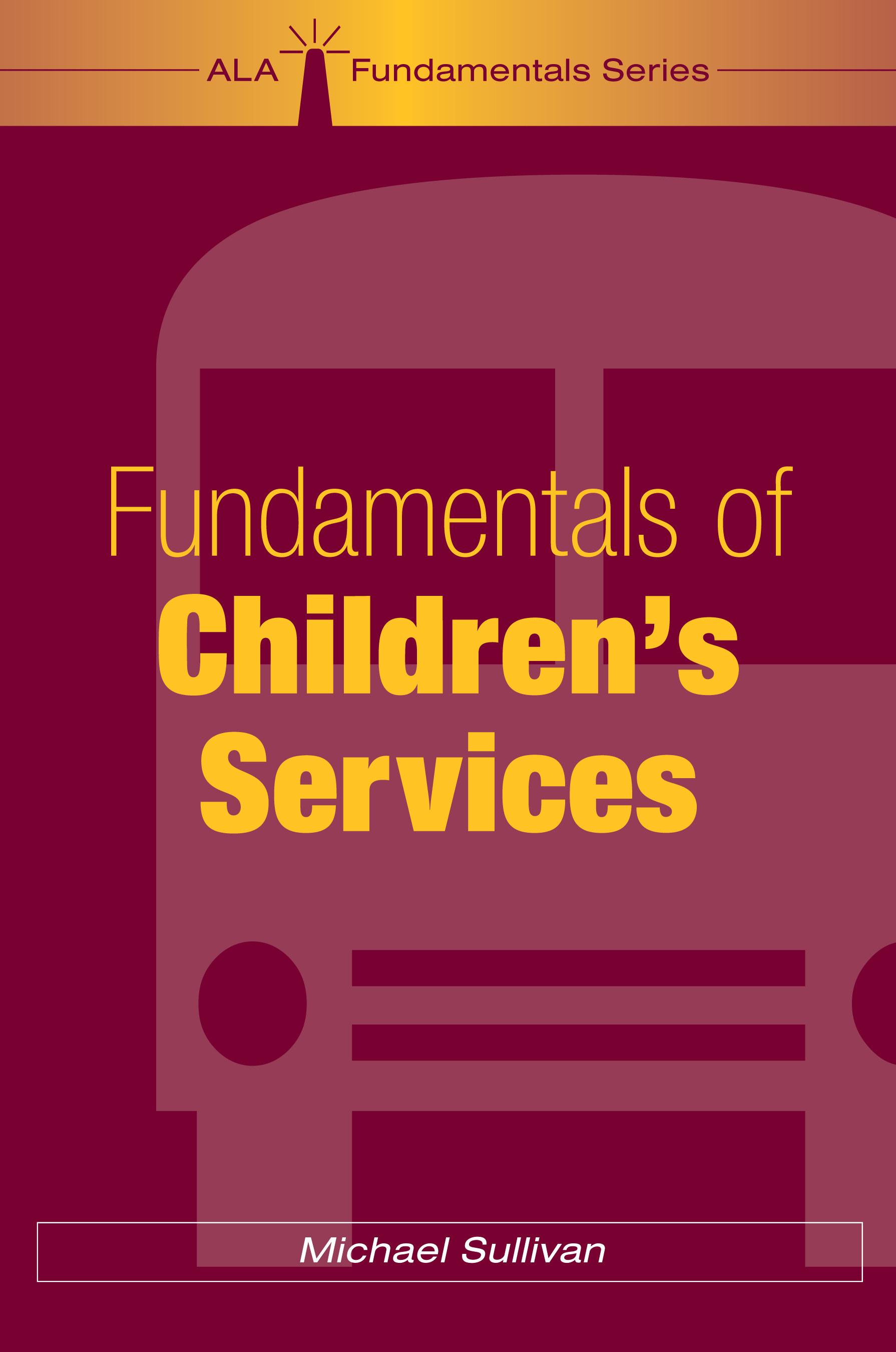 Fundamentals of Children's Services