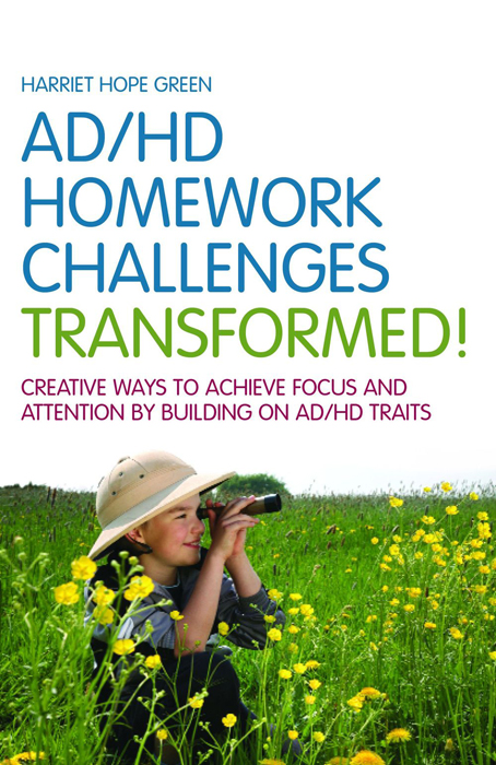 AD/HD Homework Challenges Transformed!