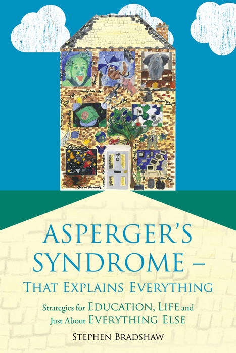 Asperger's Syndrome - That Explains Everything