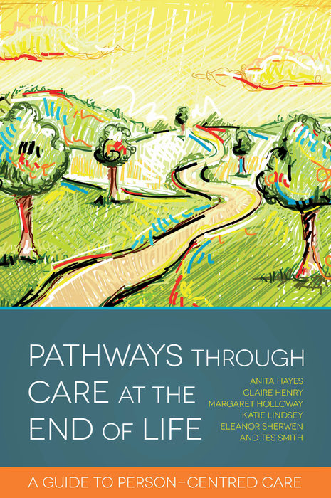 Pathways through Care at the End of Life