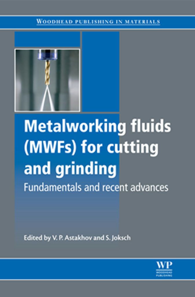 Cover image for Metalworking Fluids (MWFs) for Cutting and Grinding
