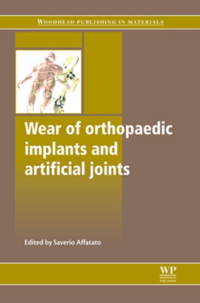 Cover image for Wear of Orthopaedic Implants and Artificial Joints