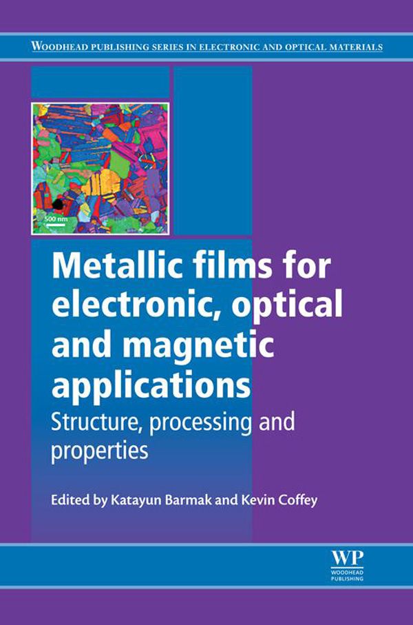 Cover image for Metallic Films for Electronic, Optical and Magnetic Applications