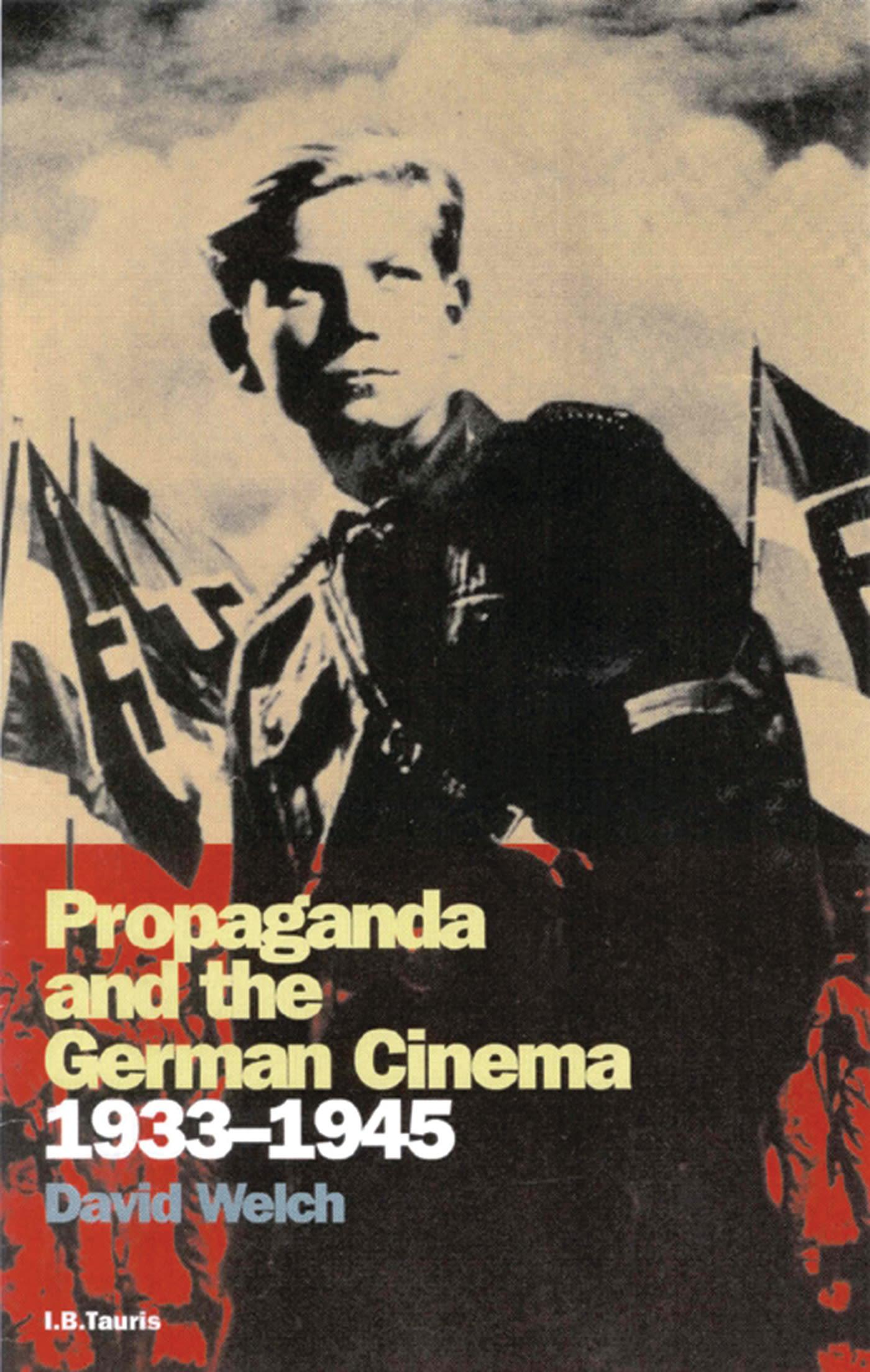 Cover image for Propaganda and the German Cinema, 1933-1945
