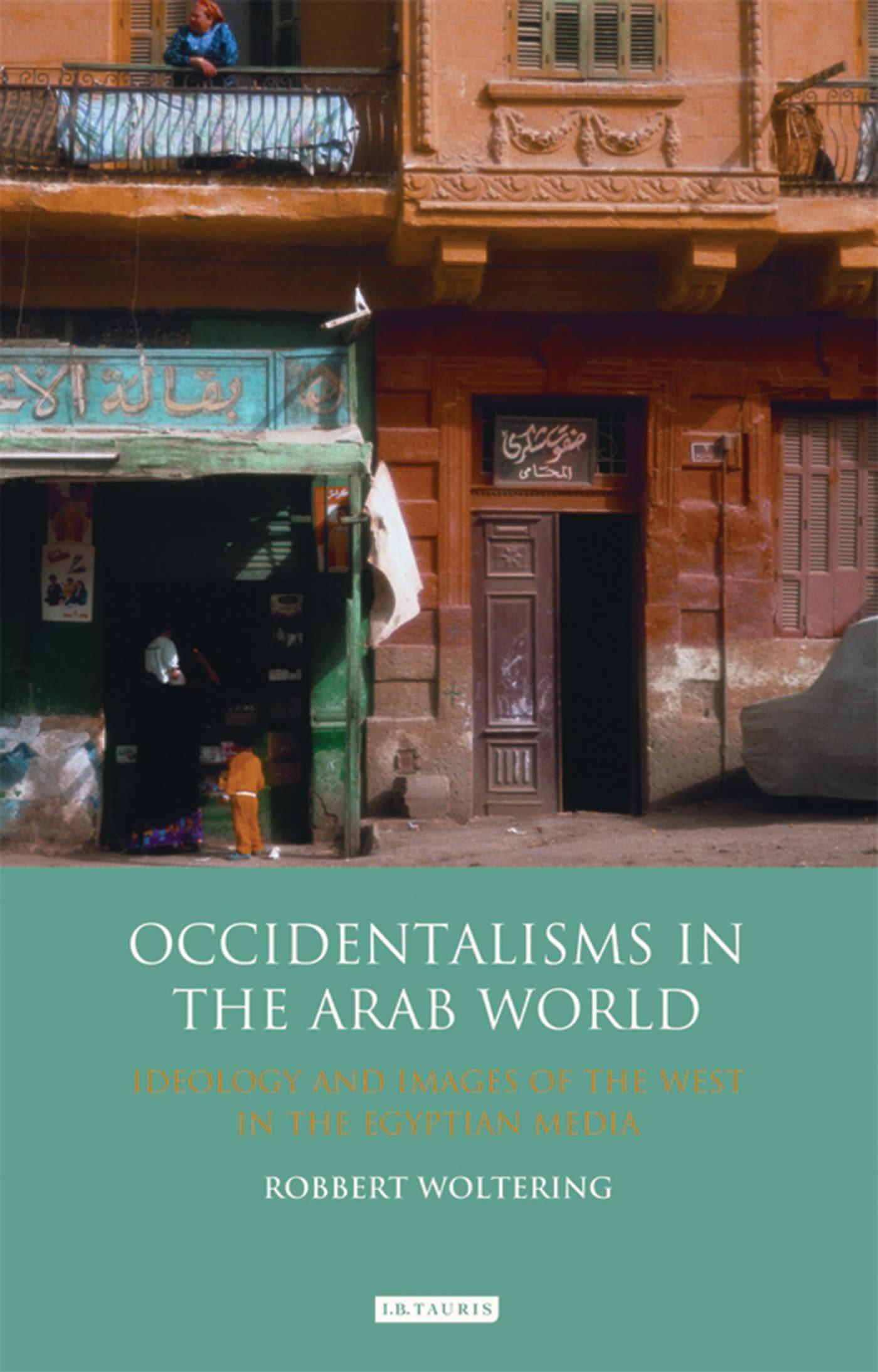 Cover image for Occidentalisms in the Arab World