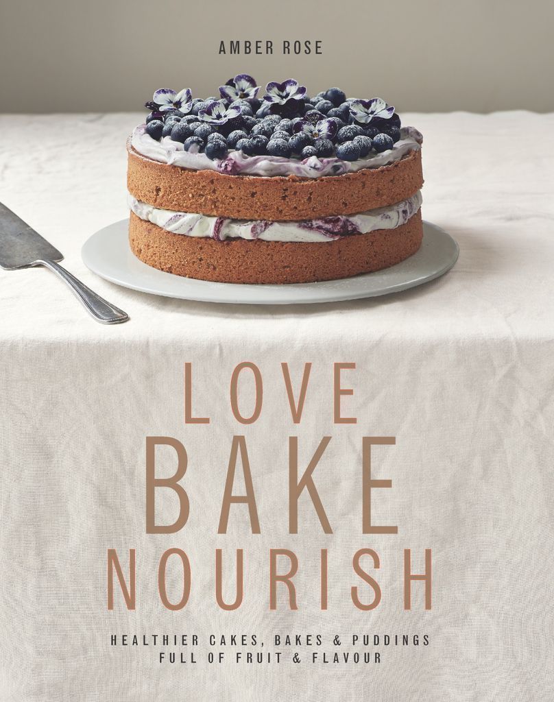 Cover image for Love, Bake, Nourish
