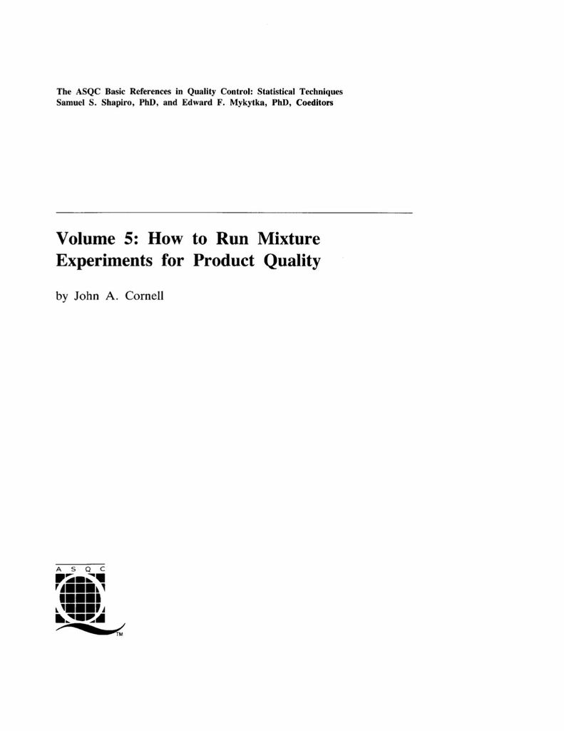 How to Run Mixture Experiments for Product Quality